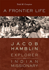 front cover of A Frontier Life