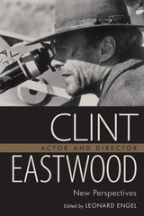 front cover of Clint Eastwood, Actor and Director