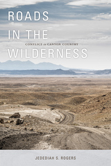front cover of Roads in the Wilderness