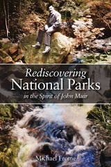 front cover of Rediscovering National Parks in the Spirit of John Muir
