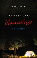 front cover of An American (Homeless) in Paris