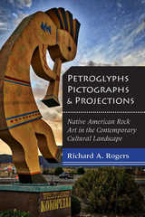 front cover of Petroglyphs, Pictographs, and Projections