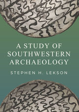 front cover of A Study of Southwestern Archaeology