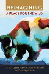 front cover of Reimagining a Place for the Wild