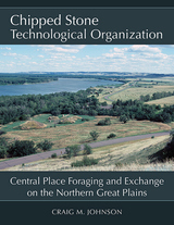front cover of Chipped Stone Technological Organization