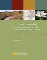 front cover of Designing Innovative Corporate Water Risk Management Strategies from an Ecosystem Services Perspective