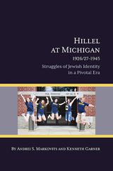 front cover of Hillel at Michigan, 1926/27-1945