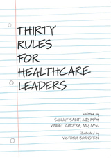 front cover of Thirty Rules for Healthcare Leaders