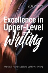 front cover of Excellence in Upper-Level Writing 2018/2019