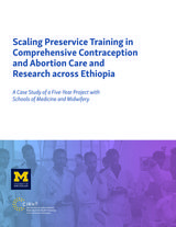 front cover of Scaling Preservice Training in Comprehensive Contraception and Abortion Care and Research across Ethiopia