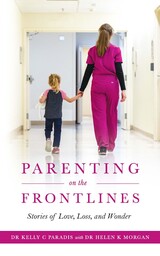 front cover of Parenting on the Frontlines