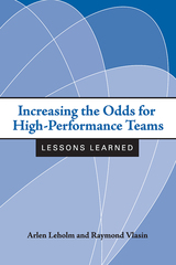 front cover of Increasing the Odds for High-Performance Teams
