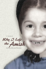 front cover of Why I Left the Amish