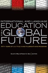 front cover of International and Language Education for a Global Future