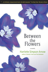 front cover of Between the Flowers