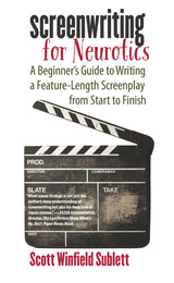 front cover of Screenwriting for Neurotics