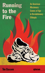 front cover of Running to the Fire