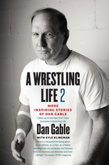 front cover of A Wrestling Life 2