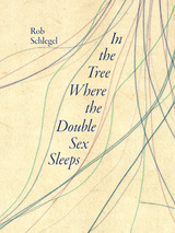 front cover of In the Tree Where the Double Sex Sleeps