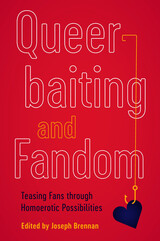 front cover of Queerbaiting and Fandom