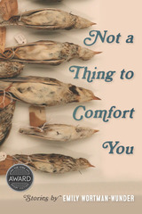 front cover of Not a Thing to Comfort You