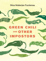 front cover of Green Chili and Other Impostors