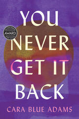 front cover of You Never Get It Back
