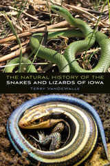 front cover of The Natural History of the Snakes and Lizards of Iowa