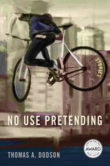 front cover of No Use Pretending