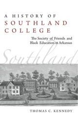 front cover of A History of Southland College
