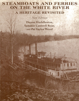 front cover of Steamboats and Ferries on the White River