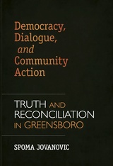 front cover of Democracy, Dialogue, and Community Action