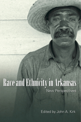 front cover of Race and Ethnicity in Arkansas