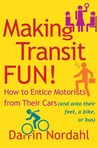 front cover of Making Transit Fun!
