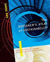front cover of The Designer's Atlas of Sustainability
