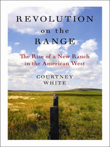 front cover of Revolution on the Range