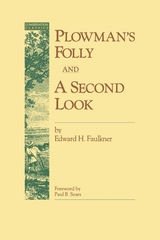 front cover of Plowman's Folly and A Second Look