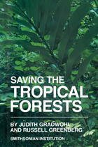 front cover of Saving the Tropical Forests