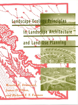 front cover of Landscape Ecology Principles in Landscape Architecture and Land-Use Planning