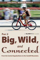 front cover of Big, Wild, and Connected