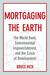 front cover of Mortgaging the Earth