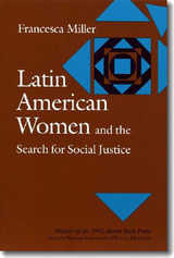front cover of Latin American Women and the Search for Social Justice