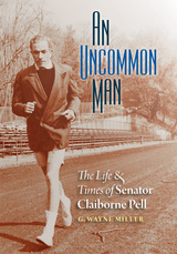 front cover of An Uncommon Man