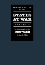 States at War, Volume 2: A Reference Guide for New York in the Civil War