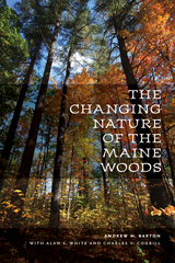 front cover of The Changing Nature of the Maine Woods