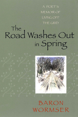 front cover of The Road Washes Out in Spring