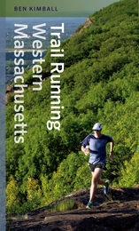 front cover of Trail Running Western Massachusetts
