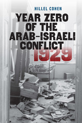 front cover of Year Zero of the Arab-Israeli Conflict 1929