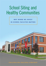 front cover of School Siting and Healthy Communities