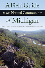 front cover of A Field Guide to the Natural Communities of Michigan